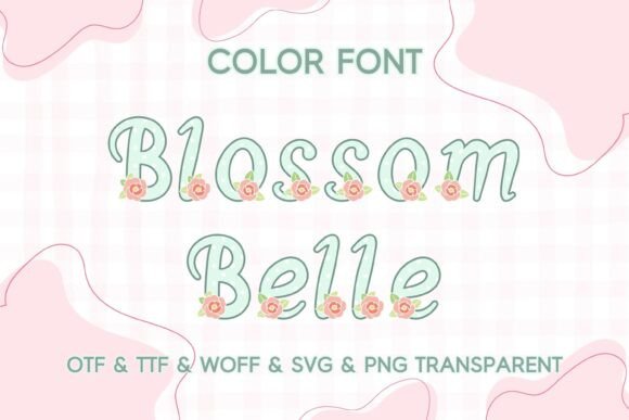 Blossom Belle: The Sweet, Floral Color Font for Elegant Designs
