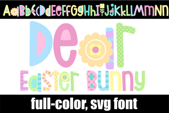 Dear Easter Bunny: A Color Font for Vibrant Design