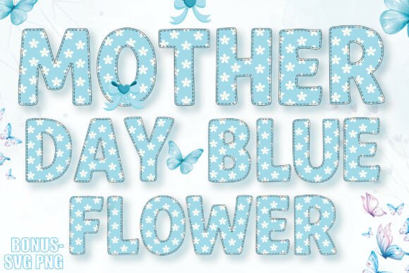 Mother Day Blue Flower: Elegant Typography for Meaningful Designs