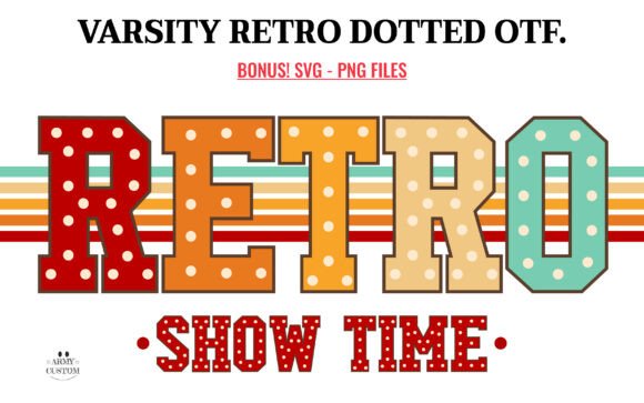 Varsity Retro Dotted: The Graphic Design Typeface
